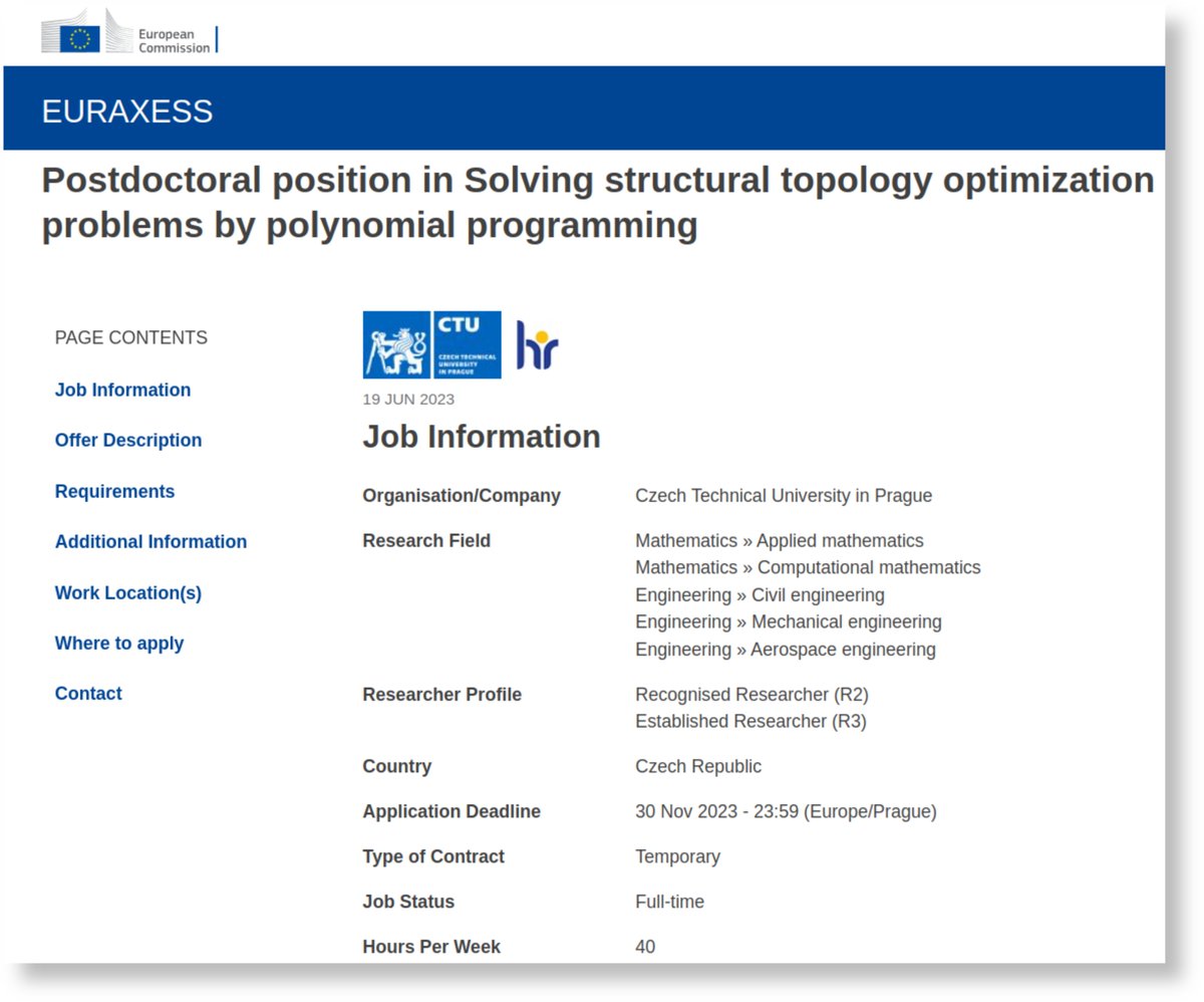 ‼️ Job alert! With <a href="/MarekTyburec/">Marek Tyburec</a>, we seek a #postdoc to develop #polynomial programming techniques for topology #optimization problems.

The full offer is available at euraxess.ec.europa.eu/jobs/118834; the call closes on 30 November 2023.

RTs appreciated. #CTU_Global_Fellows <a href="/CVUTPraha/">ČVUT v Praze</a>