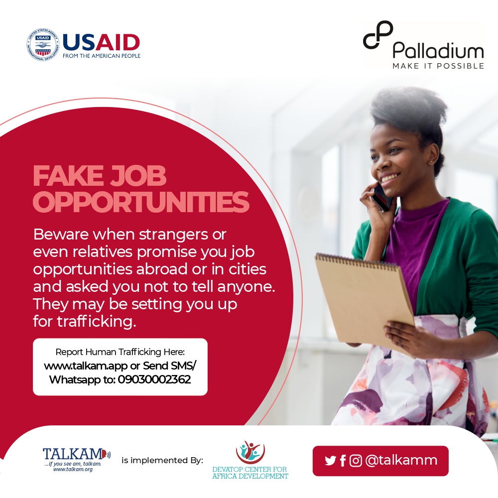 Promises of job opportunities to unfamiliar places with requests for secrecy can be a red flag for potential trafficking situations.