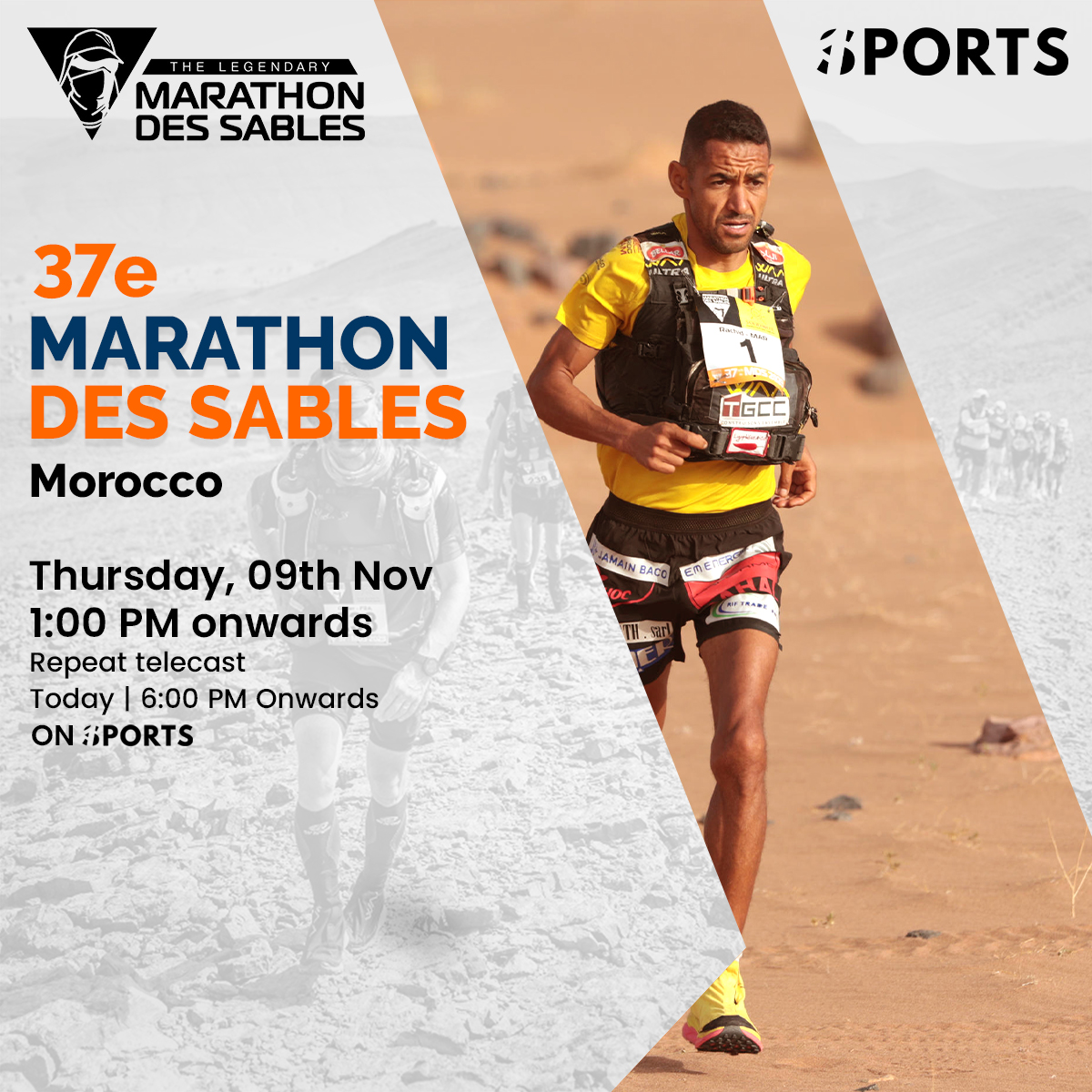 Are you excited for the 37e Le Marathon des Sables-Morroco?

Watch today at 1:00 PM and repeat telecast from 6:00 PM onwards, on 1SPORTS.

#MarathonDesSables