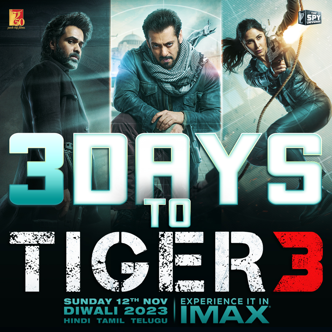 yrf's tweet photo. 3 days to go for #Tiger3! 
Book your tickets now - https://t.co/K36Si5lgmp | https://t.co/RfOSuJumYF 
Releasing on Sunday, 12th November in Hindi, Tamil &amp; Telugu.

#YRF50 | #YRFSpyUniverse https://t.co/BoxNv0wpaJ
