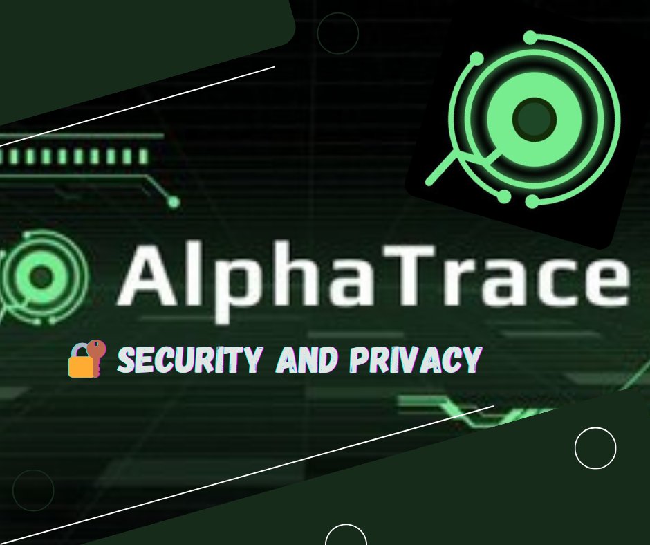 the_arab_forex's tweet image. 🔐 Security and Privacy: As a dedicated provider of crypto tools, we prioritize the security and privacy of your digital assets. AlphaTrace implements state-of-the-art security measures to ensure your accounts and transactions remain safe from potential threat.#AlphaTrace