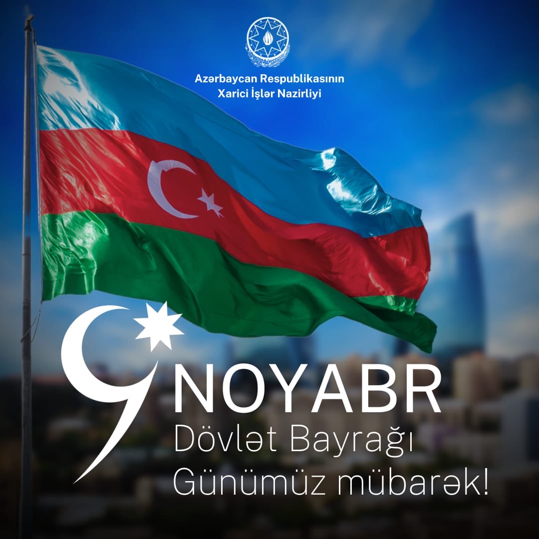 9 noyabr tarixində, şanlı və müzəffər dövlətimizin rəmzi olan üçrəngli dövlət bayrağımızın qəbul edilməsindən 105 il ötür.

Şanlı zəfərimizin nişanəsi olan üçrəngli bayrağımız suveren, qüdrətli Azərbaycan səmasında əbədi dalğalansın! 🇦🇿🇦🇿🇦🇿