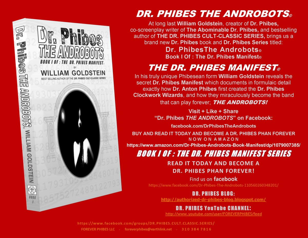 PhibesForever's tweet image. DR. PHIBES THE ANDROBOTS Book IV of the #DrPhibesSeriesBooks by William Goldstein, creator of the Dr. Phibes character and co-writer of #TheAbomnableDrPhibes movie. #DrPhibesTheAndrobots #DrPhibes #DrPhibesRisesAgain #DrPhibesInTheBeginning #DrPhibesVulnaviasSecret