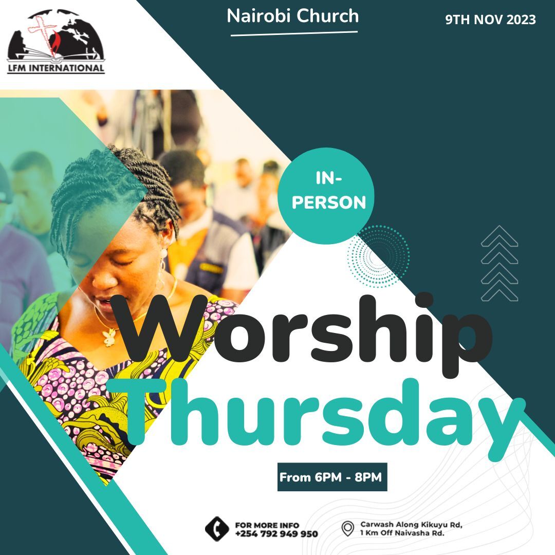LfmNairobi's tweet photo. 𝗟𝗲𝘁 𝗘𝘃𝗲𝗿𝘆 𝗟𝗶𝘃𝗶𝗻𝗴 𝗧𝗵𝗶𝗻𝗴 𝗣𝗿𝗮𝗶𝘀𝗲 𝗧𝗵𝗲 𝗟𝗼𝗿𝗱!

Are you alive? Then you have a reason to praise the Lord. Find a reason to praise the Lord and join us this evening from 6pm to 8pm as we offer corporate prayers and worship unto our Maker.

#ThursdayWorship https://t.co/YTVPWhsqKc