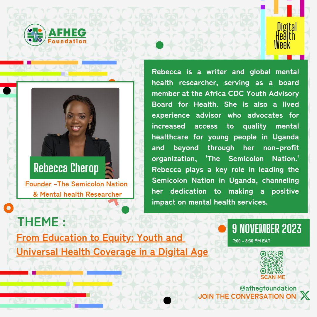 AFHEGFoundation's tweet image. Rebecca Cherop is a global mental health researcher and lived experience advisor. Her advocacy for mental healthcare for young people through @SemicolonNation is inspiring. She&apos;s a brings a whole new perspective in our discussion for #DigitalHealthWeek2023.
#AFHEG