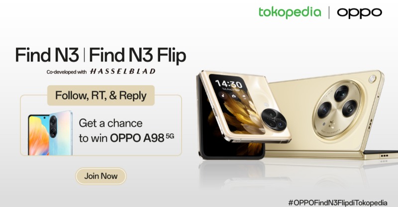 ✨ GIVEAWAY OPPO Find N3 Flip ✨

Hari ini Minto dan OPPO mau kasih OPPO A98 ke 1 orang beruntung nih!

Caranya:
1. Follow <a href="/tokopedia/">Tokopedia</a> dan <a href="/OPPOIndonesia/">OPPO Indonesia</a>
2. Repost dan reply "Apa nama warna gold OPPO Find N3 Flip?" #OPPOFindN3FlipdiTokopedia 

Good luck!💚 #tokopehadiah #ringkas