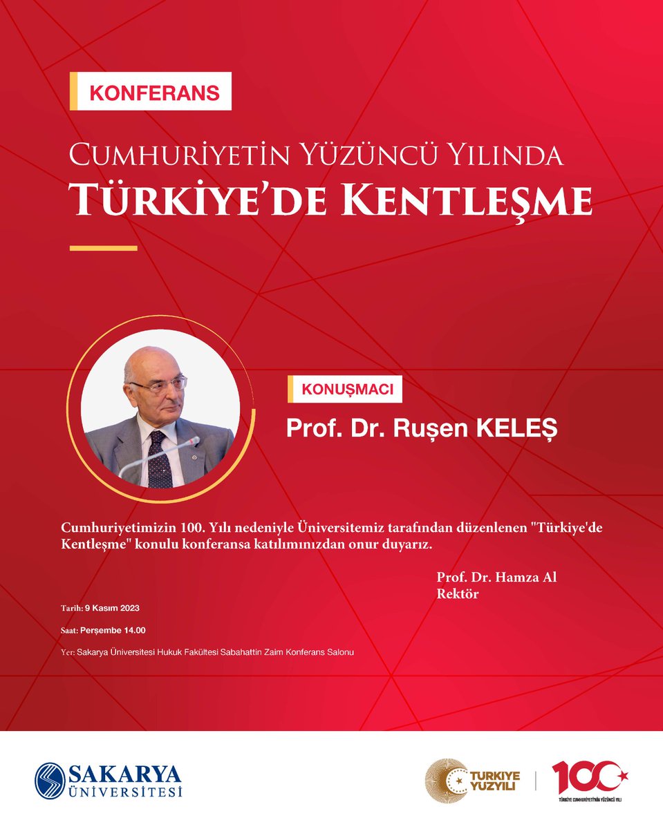Türkiye Cumhuriyeti'nin 100. Yılı etkinlikleri kapsamında 9 Kasım 2023 Perşembe günü saat 14:00'de Hukuk Fakültesi Sabahattin Zaim Konferans Salonunda "Türkiye'de Kentleşme" konulu konferans düzenlenecektir. Tüm öğrencilerimiz davetlidir.