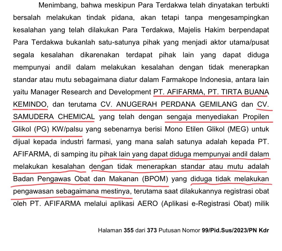 tegarputuhena's tweet photo. @mazzini_gsp @BPOM_RI Menurut hakim, PT AFIFARMA bukan satu"nya aktor. Disamping distributor, @BPOM_RI diduga kuat terlibat. Obat beracun itu beredar atas andil BPOM. Pak @ListyoSigitP mohon ijin. Bukankah hal ini sudah cukup jadi alasan polisi membuka investigasi baru utk mengejar keterlibatan BPOM? https://t.co/RduuO6Uk8q