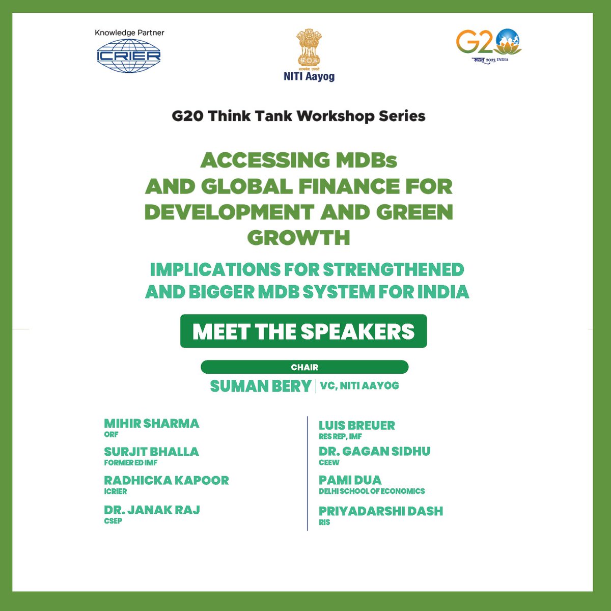 The workshop titled 'Accessing MDBs and Global Finance for Development and Green Growth' is set to bring together a broad spectrum of stakeholders. This inclusive gathering will encompass key Ministries and Departments within the Government of India, State Governments,
