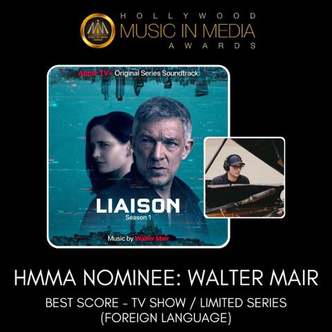 walter_mair's tweet photo. Excited to see #Liaison nominated at the @HMMAwards for BEST SCORE TV show / limited series (foreign)

A big THANK YOU to @AppleTV  #ringsidestudios  #leonisproductions director #StephenHopkins lead cast #EvaGreen #VincentCassel @LakeshoreRecs 
#hmma #composer #soundtrack #music https://t.co/xhOYJB73Gl