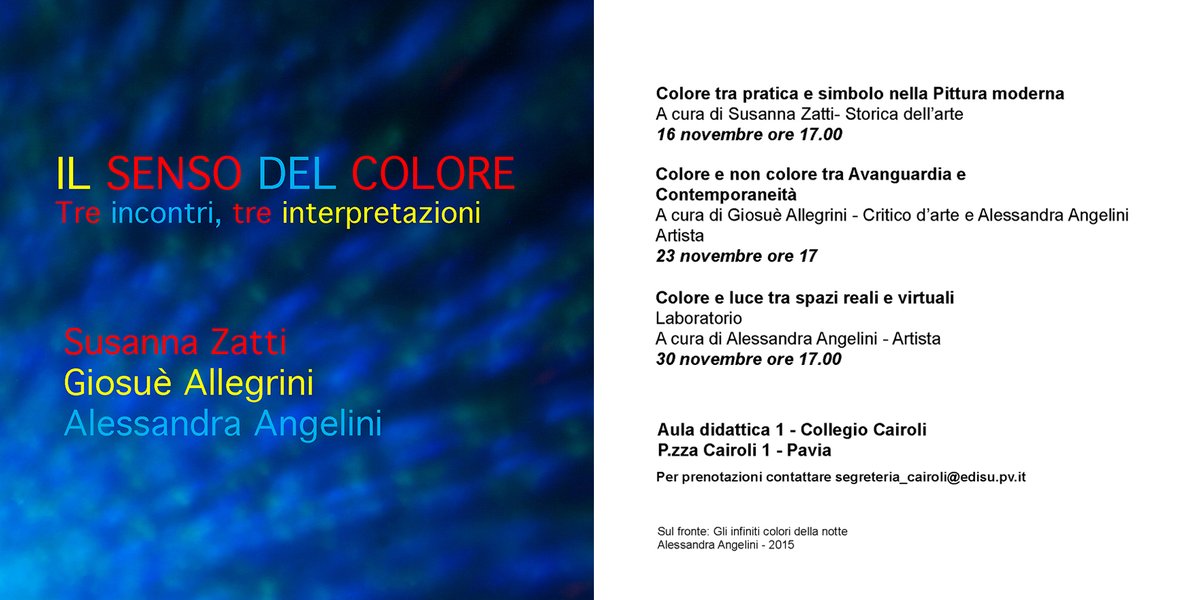 InfoAngelini's tweet photo. Sono aperte le iscrizioni!
TRE INCONTRI sul tema del COLORE
Per prenotazioni contattare: segreteria_cairoli@edisu.pv.it https://t.co/ORTCRQyhI0