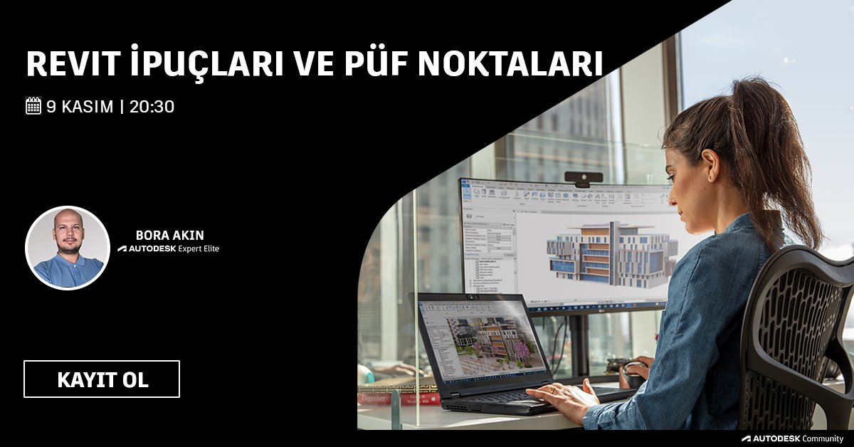 "Revit İpuçları ve Püf Noktaları” webinarımız, bu akşam 20:30'da Expert Elite üyesi Bora Akın'ın sunumuyla gerçekleşecektir. Kayıt olmak için bit.ly/49g0I3Y #revit