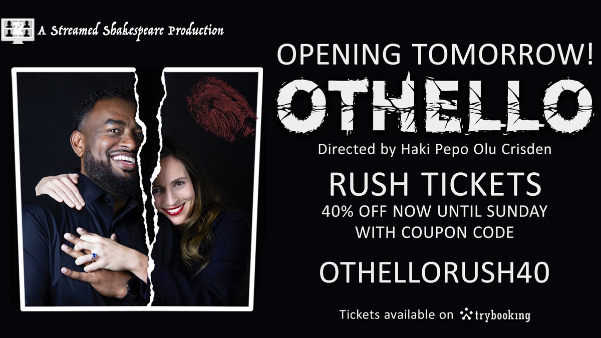 StrmShakespeare's tweet image. OPENING TOMORROW! Be among the first to see Streamed Shakespeare's production of OTHELLO, a classic tale of jealousy and love betrayed. 

🎟️Buy your tickets here: bit.ly/46lGDat

Use promo code, OTHELLORUSH40 to get 40% off your tickets to -- now until Sunday.