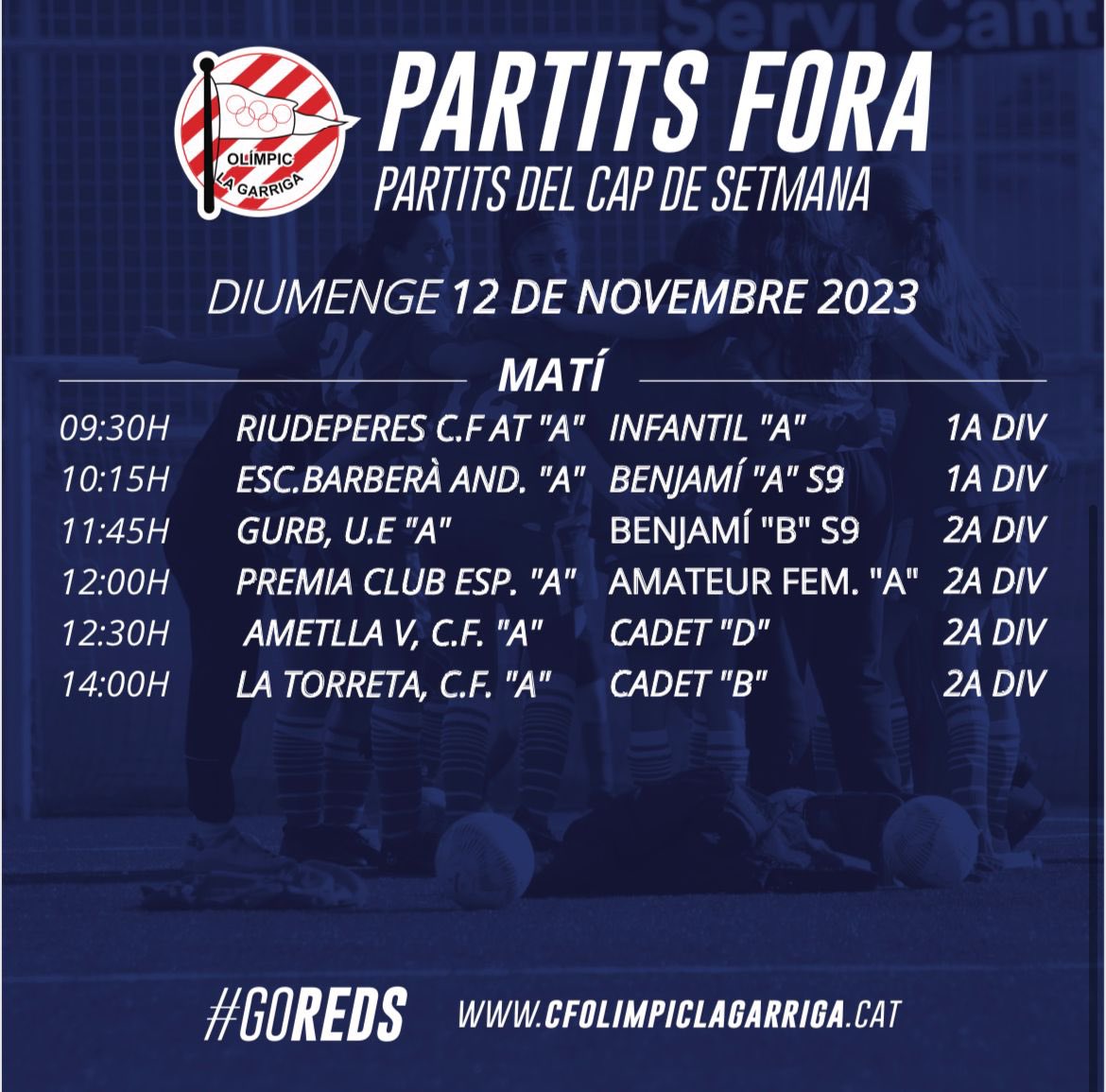 Horaris dels partits del cap de setmana del 11 i 12 de novembre dels equips del #FBase, #FAmateur i #FutFem del #CFOLG que es jugaran FORA.

#CFOLG
#goreds🔴🔴