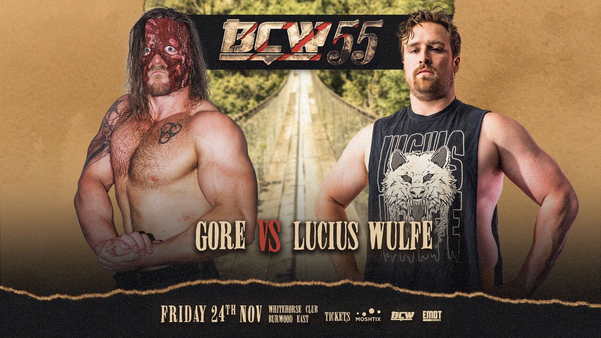 BCWBattleChamp's tweet photo. ***BCW 55 MATCH ANNOUNCEMENT***
On Friday 24 November 2023, will GORE continue his run of decimation or will LUCIUS WULFE finally tap into his potential and gain the biggest win of his career?
Book here:
https://t.co/Hst3SAV2uB
#battlechampionshipwrestling
#snuffking https://t.co/E5RkmEJvk4