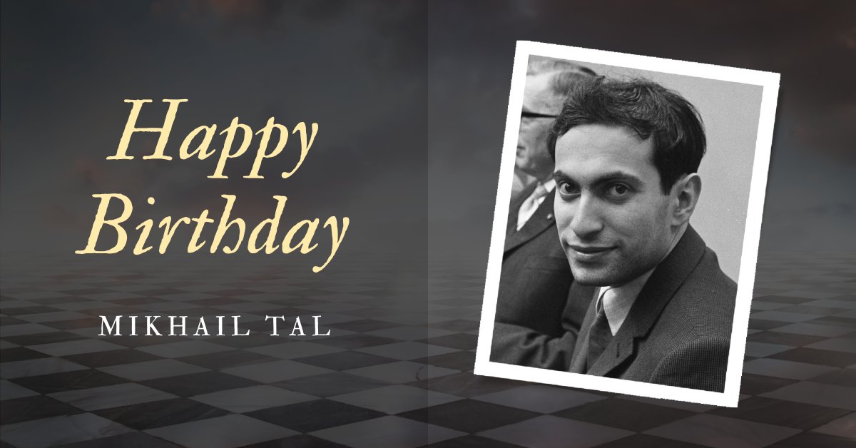 Mikhail Tal Birthday - Chessentials