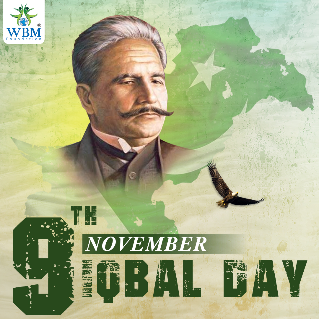 WBM_Foundation's tweet photo. Iqbal Day is a time to reflect on the life and work of Allama Muhammad Iqbal, the national poet of Pakistan. Iqbal was a philosopher, poet who made significant contributions to Islamic thought and the development of Pakistan. 
#wbmfoundation #AllamaMuhammadIqbal #Iqbalday https://t.co/GRcFNHVWP4