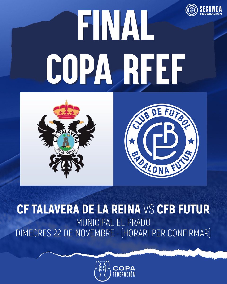 Ja coneixem el nostre rival per la final de la #CopaRFEF 🏆 

🆚 <a href="/CFTalavera/">CF Talavera de la Reina</a> 

#CFBFUTUR