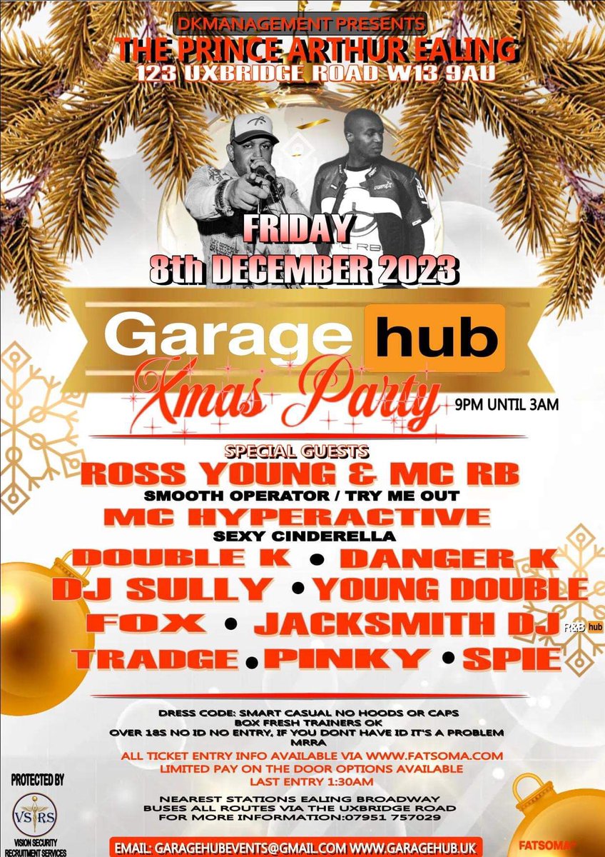 The last #Garagehub_uk 🟧⬛ of the year 2023 (CHRISTMAS SPECIAL) 🎄 🎅🏿 So you know it's gunna be litty 🎤🎧 Tickets 🎟 available now...

Link: fatsoma.com/e/p9qvsuyh/gar…