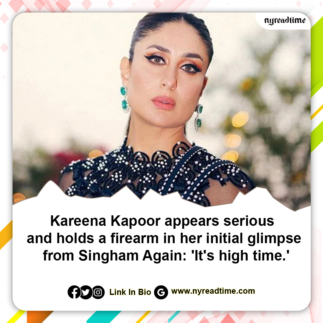 nyreadtime's tweet photo. 🔥 kareena kapoor means business in #singhamagain 🔫 serious vibes only 🚨 it's high time for action! 

➡👉https://t.co/2cfHRcZu9X

#firstlook #bollywoodqueen #powerfulpose #comingsoon #cantwait #actionpacked #kareenakapoor #singhamvibes #getreadyforit https://t.co/iLGVyoSuop