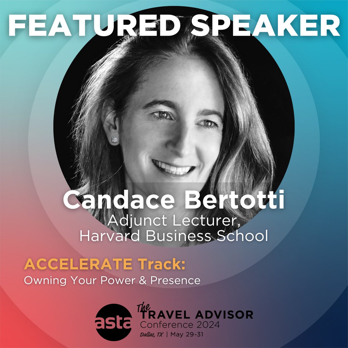Candace Bertotti, adjunct lecturer at Harvard Business School and faculty member at Georgetown Law School, will be a featured speaker at The ASTA Travel Advisor Conference 2024. bit.ly/tac2024 #TAC2024