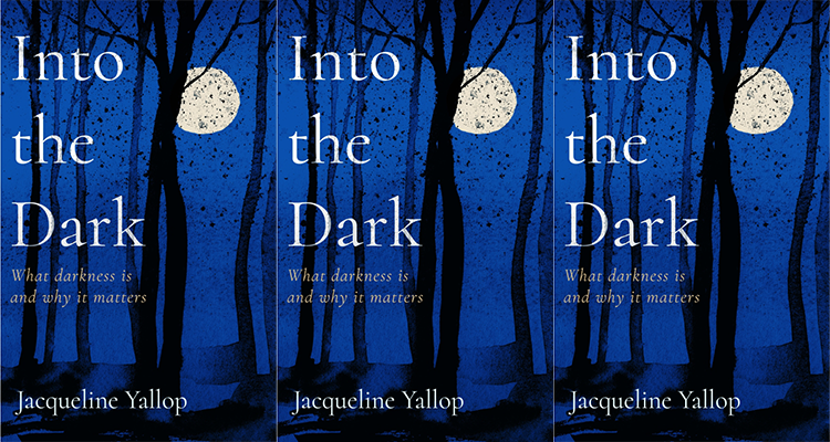 📖 ‘Into the Dark: What darkness is and why it matters’ - an in-depth exploration of the darkness and the way that it fires our imagination - has been published today by Dr Jacqueline Yallop (@jacqyallop) from @AberEnglishDept 🖱️ bit.ly/3sqoh9O @iconbooks