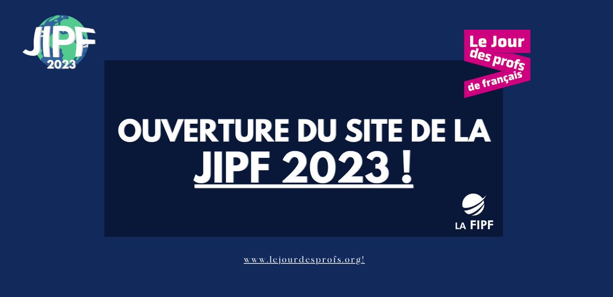 🎉Le Site de la JIPF 2023 est ouvert ! Explorez nos activités, articles  inspirants afin de célébrer notre passion pour le français. Rejoignez-nous : lejourdesprofs.org 🌍📚