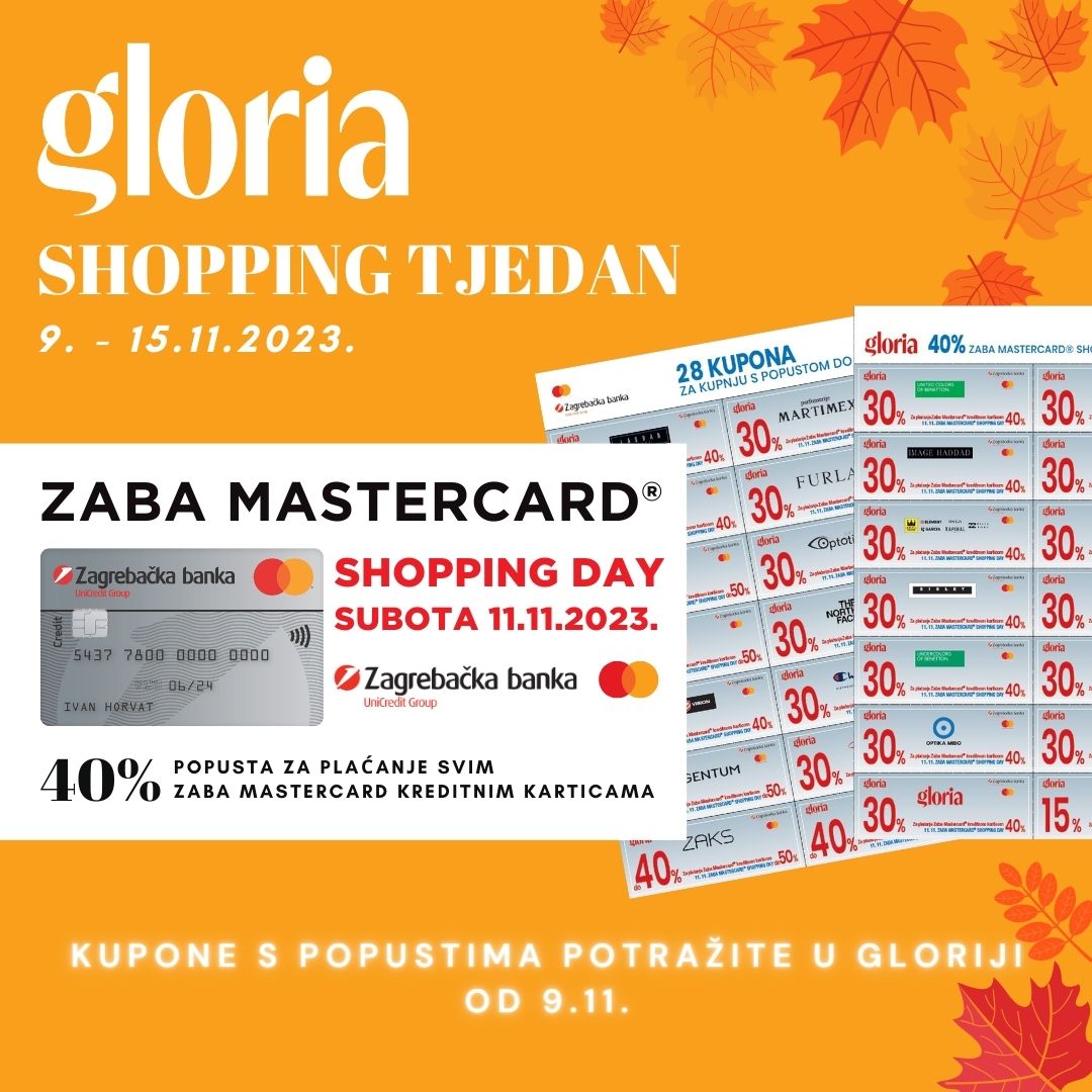 💳 Od 9. do 15. 11. 2023. uživajte u najpovoljnijoj kupnji uz 30 % popusta s kuponima iz ovotjednog broja Glorije.

👉 Samo u subotu 11. 11. 2023. plaćajte Mastercard kreditnim karticama i ostvarite popust od 40 %!

📌 #OurClients #OurBusiness