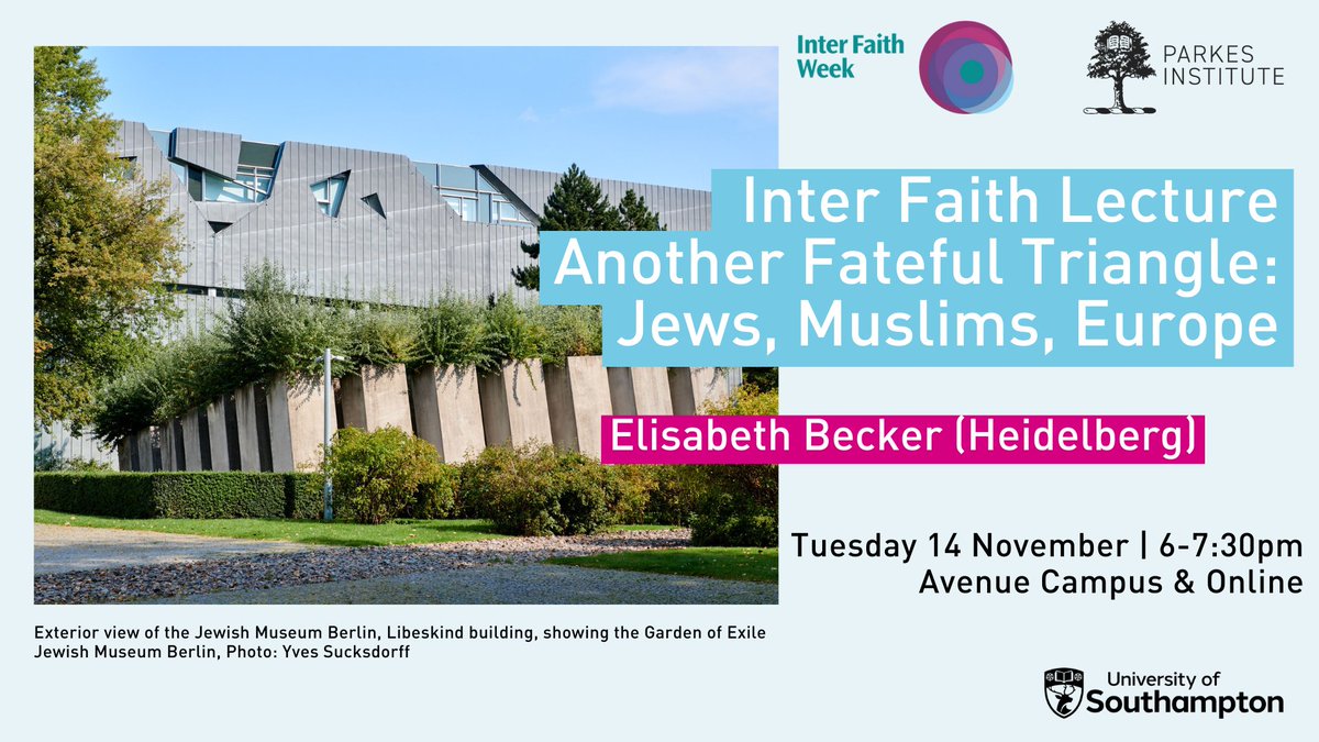 How do Jewish-Muslim intersections shape European society in contemporary life and collective memory? Elisabeth Becker's Inter Faith Lecture will trace debates on religious rites, representation in public life, and restitution of looted art 📅14th Nov 6pm southampton.ac.uk/parkes/news/se…