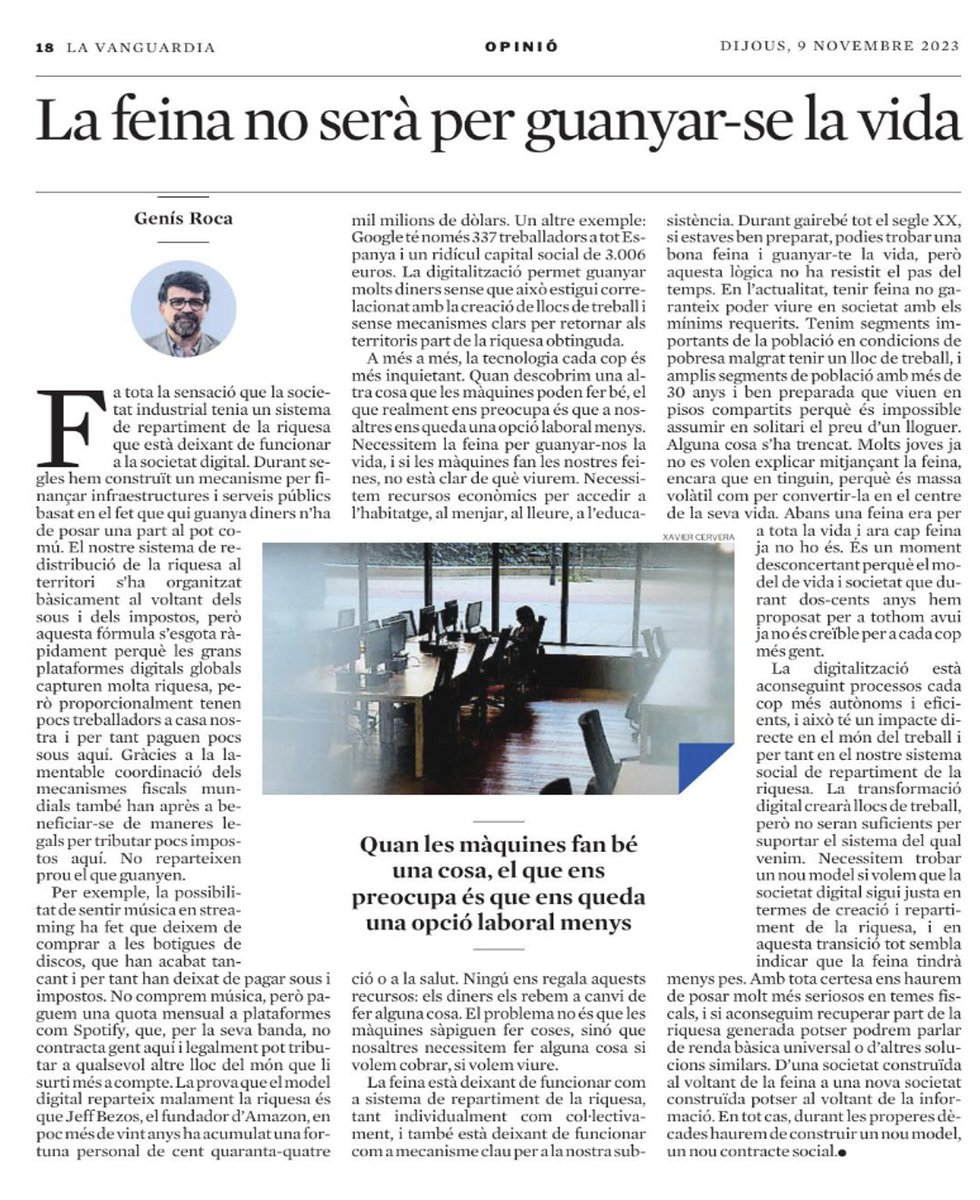 La feina està deixant de funcionar com a sistema de repartiment de la riquesa i caldrà construir un nou contracte social.

Si ens posem molt més seriosos en temes fiscals potser podrem parlar de renda bàsica universal o solucions similars.

A <a href="/LaVanguardia/">La Vanguardia</a>
lavanguardia.com/encatala/20231…