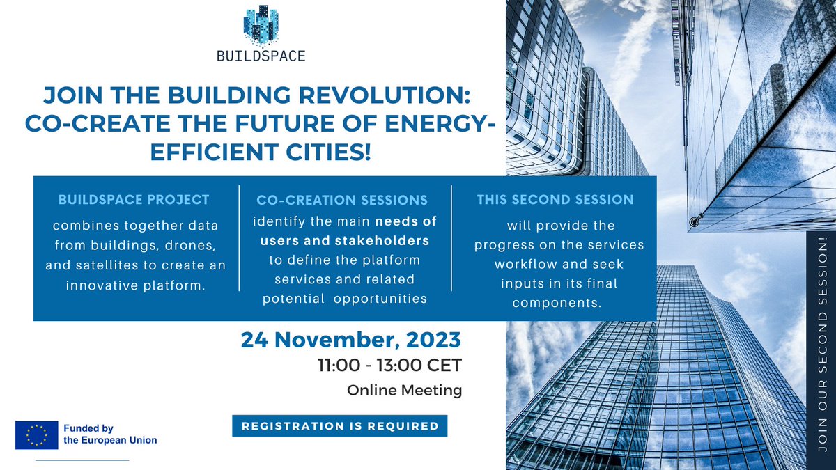🌆🚀 Join the second co-creation session of BUILDSPACE to shape a sustainable future for cities and buildings.

📅November 24th  
⏰11:00 - 13:00 CET  
Online, register at forms.gle/cMUA1BFepLsQZ3…

Let's make cities smarter, greener, and more resilient together! 🏗️🌱