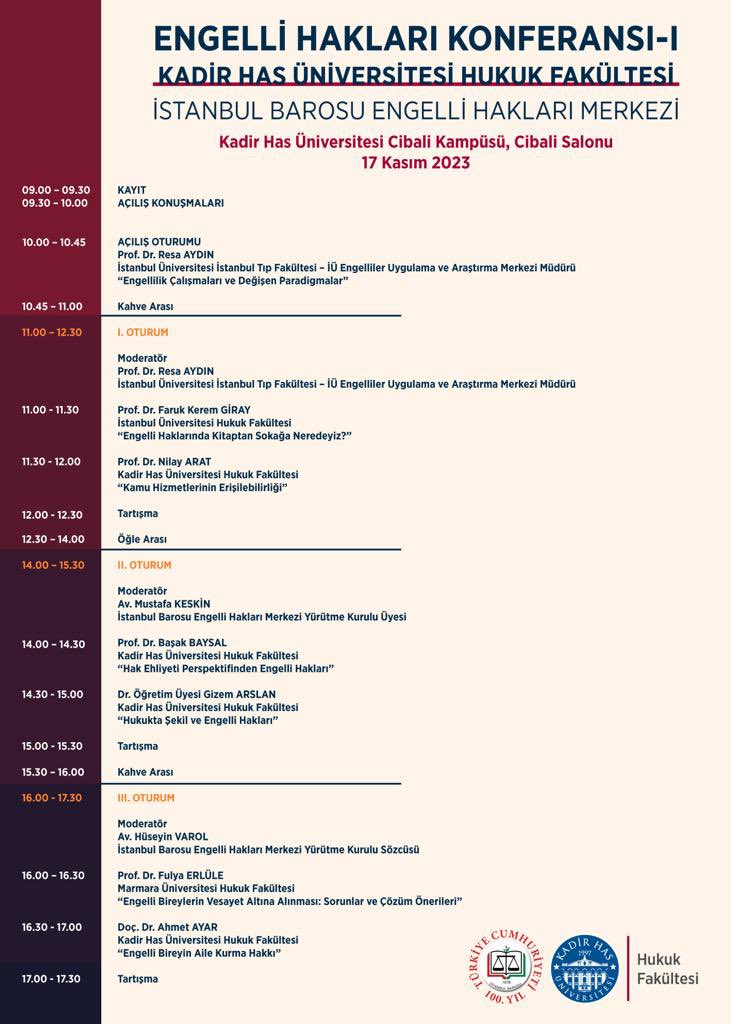 Merkezimiz ve Kadir Has Üniversitesi Hukuk Fakültesi tarafından düzenlenen Engelli Hakları Konferansı - I  17.11.2023 tarihinde gerçekleştirilecektir.