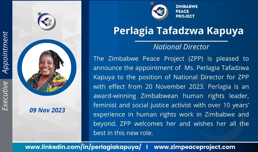 The Zimbabwe Peace Project (@zppinfo) on Twitter photo The Zimbabwe Peace Project (ZPP) is pleased to announce the appointment of Ms. Perlagia Tafadzwa Kapuya to the position of National Director for ZPP with effect from 20 November 2023. <a href="/ZimRightsLIVE/">#ZimRightsLIVE</a> <a href="/WLSAZW/">Women and Law in Southern Africa - Zimbabwe</a> <a href="/ZimHRNGOForum/">Zimbabwe Human Rights NGO Forum</a> <a href="/ZLHRLawyers/">ZLHR</a> The Zimbabwe Peace Project (ZPP) is pleased to announce the appointment of Ms. Perlagia Tafadzwa Kapuya to the position of National Director for ZPP with effect from 20 November 2023. <a href="/ZimRightsLIVE/">#ZimRightsLIVE</a> <a href="/WLSAZW/">Women and Law in Southern Africa - Zimbabwe</a> <a href="/ZimHRNGOForum/">Zimbabwe Human Rights NGO Forum</a> <a href="/ZLHRLawyers/">ZLHR</a>