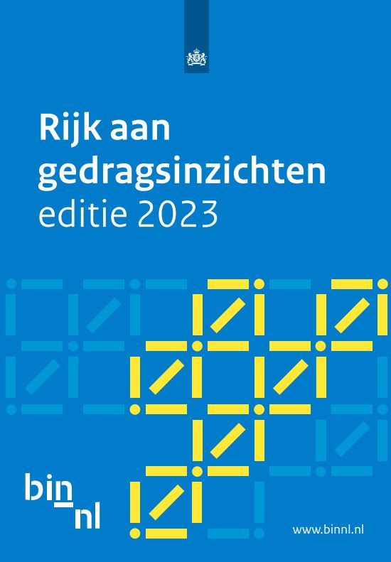 De nieuwste editie van Rijk aan gedragsinzichten is uit! De uitgave met 35 geteste gedragsinterventies laat de meerwaarde zien van de toepassing van gedragsinzichten binnen de overheid. Download hier het rapport: binnl.nl/kennisbank/pub… #dvhg23 #rijksoverheid