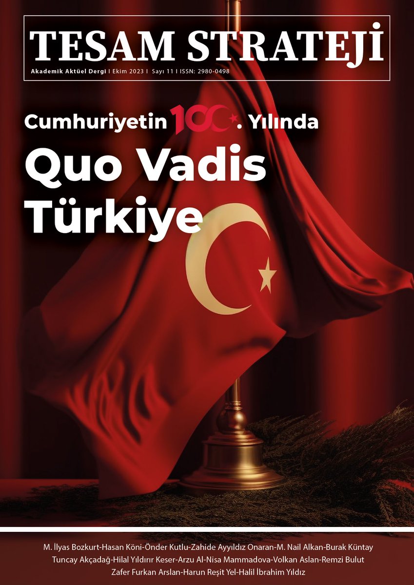 TESAM (@tesamtr) on Twitter photo TESAM Strateji Dergisi 11. Sayısı Yayımlandı!
tesamstrateji.com/sayi?link=sayi…
<a href="/ilyasbozkurt_tr/">Dr. İlyas Bozkurt</a>
<a href="/hasankoni1/">Hasan KONİ</a>
<a href="/okutlu2/">Önder Kutlu</a>
<a href="/zayyildiz34/">Zahide Ayyildiz Onaran</a>
<a href="/NailAlkan/">Mustafa Nail Alkan</a>
<a href="/burakkuntay/">Burak Kuntay</a>
<a href="/tuncayakcadag/">Tuncay Akçadağ (Prof. Dr.)</a>
<a href="/hilalyildirir/">Hilal YILDIRIR KESER</a>
#arzual
<a href="/NisaMammadova/">Nisa Mammadova</a>
<a href="/volkanaslanlaw/">Volkan Aslan</a>
#remzibulut
<a href="/ZaferfArslan/">Zafer F. Arslan</a>
#harunreşityel
<a href="/Yldizhalil/">Halil İbrahim Yıldız</a> TESAM Strateji Dergisi 11. Sayısı Yayımlandı!
tesamstrateji.com/sayi?link=sayi…
<a href="/ilyasbozkurt_tr/">Dr. İlyas Bozkurt</a>
<a href="/hasankoni1/">Hasan KONİ</a>
<a href="/okutlu2/">Önder Kutlu</a>
<a href="/zayyildiz34/">Zahide Ayyildiz Onaran</a>
<a href="/NailAlkan/">Mustafa Nail Alkan</a>
<a href="/burakkuntay/">Burak Kuntay</a>
<a href="/tuncayakcadag/">Tuncay Akçadağ (Prof. Dr.)</a>
<a href="/hilalyildirir/">Hilal YILDIRIR KESER</a>
#arzual
<a href="/NisaMammadova/">Nisa Mammadova</a>
<a href="/volkanaslanlaw/">Volkan Aslan</a>
#remzibulut
<a href="/ZaferfArslan/">Zafer F. Arslan</a>
#harunreşityel
<a href="/Yldizhalil/">Halil İbrahim Yıldız</a>