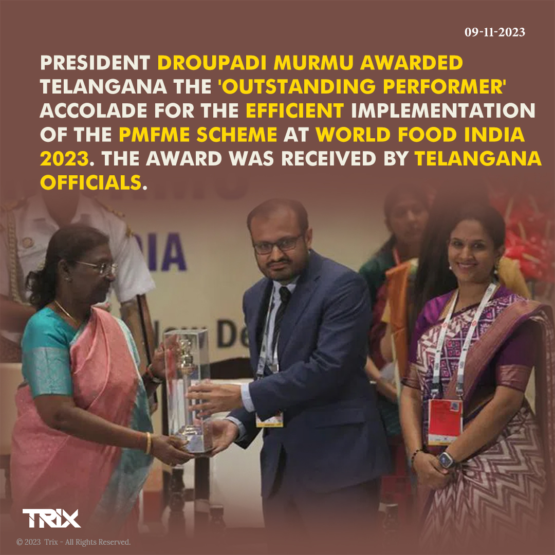 'Telangana Awarded 'Outstanding Performer' for PMFME Scheme at World Food India 2023'

 #Telangana #PMFMEScheme #WorldFoodIndia2023 #OutstandingPerformer #FoodProcessing #Agriculture #AwardRecognition #IndianAchievements #trixindia