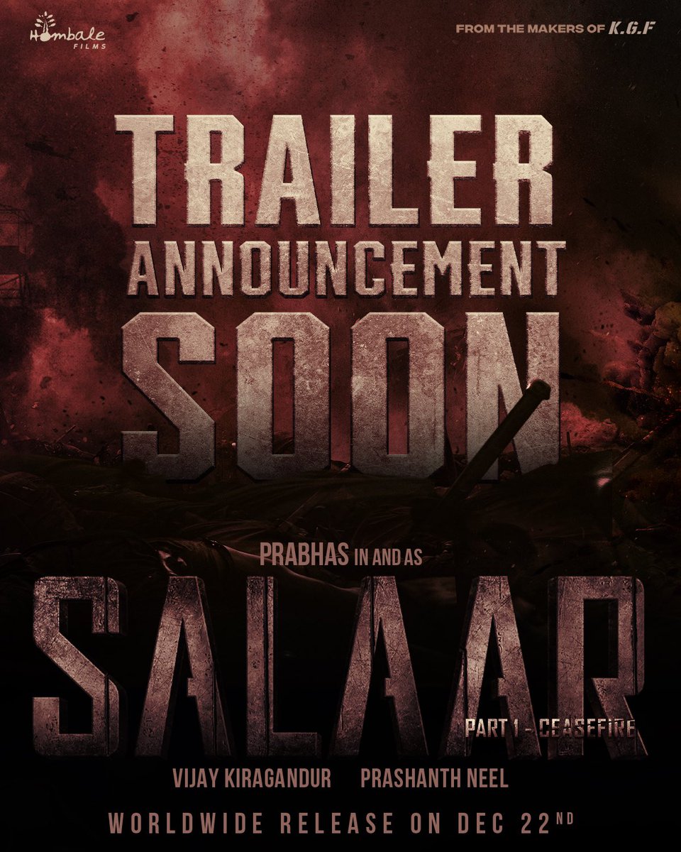Prashant Neel - Prabhas - Most awaited Movie. Salaar Trailer Announce Soon... it's official By Maker. #Salaar #SalaarTrailer #SalaarCeaseFireOnDec22 #Prabhas