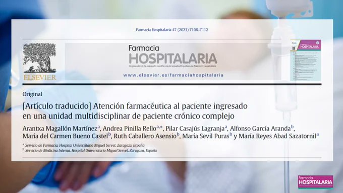 Atención farmacéutica al paciente ingresado en una unidad multidisciplinar de paciente crónico complejo <a href="/FarmaciaHums/">Farmacia Hospital Universitario Miguel Servet HUMS</a> #RevistaFarmaciaHospitalaria #HospitalPharmacy revistafarmaciahospitalaria.es/es-articulo-tr…
