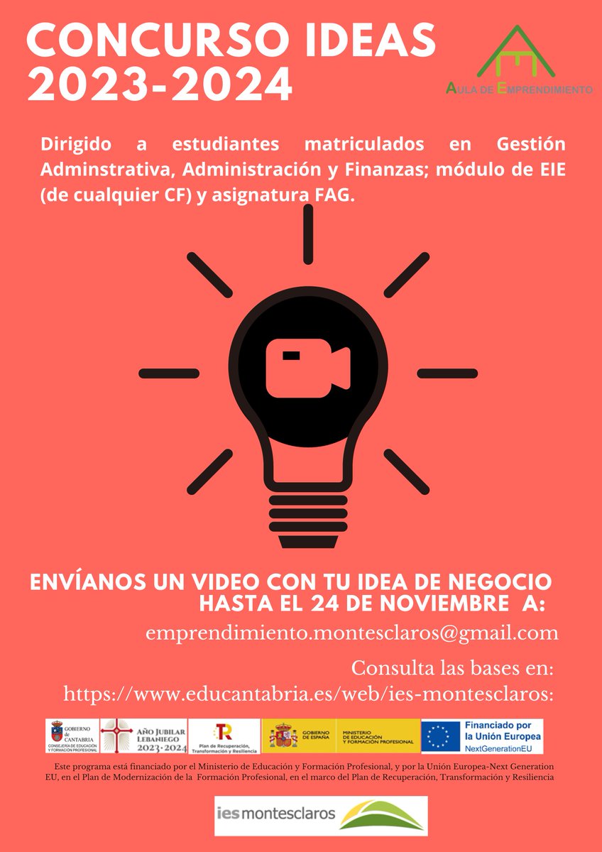 Concurso de Ideas Emprendedores organizado por el  Aula de Emprendimiento del IES Montesclaros. Consulta las bases en nuestra web. ¡Anímate! #emprendimiento 💡