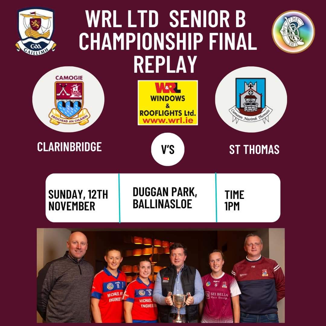 Ticket link for the Windows and Rooflights Senior B County Final Replay now open. Under 16s go FREE! universe.com/events/wrl-sen… Clarinbridge V St Thomas Duggan Park Ballinasloe Time: 1PM Date: Sunday the 12th of November