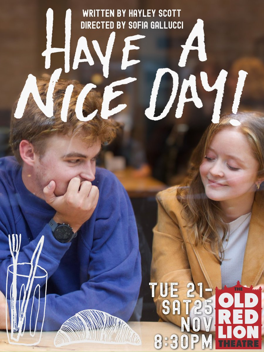 Buy your tickets here! - oldredliontheatre.co.uk/have-a-nice-da…
