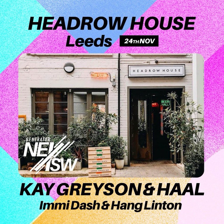 The @GeneratorNE NExSW tour is heading to Leeds on the 24th of November 🕺 Taking place @headrowhouse look out for music from @KayGreyson and HAAL With support from @ImmiDash and Hang Linton 🎤 Find out more and grab tickets here 👉 bit.ly/47avSID