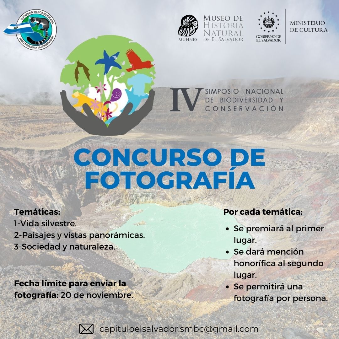 SMBCElSalvador's tweet photo. Les invitamos a participar en el concurso de fotografía en marco al IV Simposio Nacional de Biodiversidad y Conservación. 📸🌱

#IVSNBC #CapítuloElSalvador #SMBC https://t.co/EfnrnVvIlb
