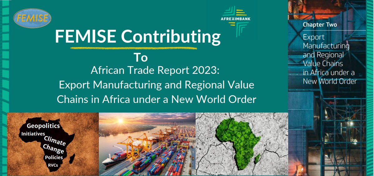 femisenetwork's tweet image. #FEMISE contribution to @afreximbank Annual Trade report shows global #geopolitics is ripe for RVCs development &amp;amp; for export-manufacturing-led growth in Africa &amp;amp;reflects on policies &amp;amp;initiatives for a sustainable development model 
🔖Read the Report➡️bit.ly/3QzbXMk