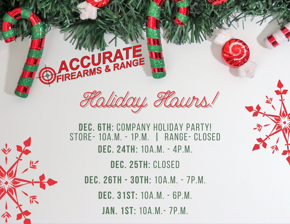 accur8firearms's tweet photo. Please be aware of our updated hours this holiday season! https://t.co/VpDjS9Xqfu