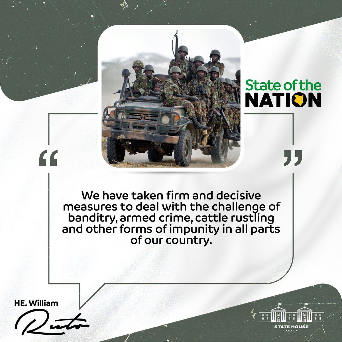 '...we have taken firm and decisive measures to deal with the challenge of banditry, armed crime, cattle rustling, and other forms of impunity in all parts of our country...' Dr. William Ruto- President #SecuringTransformation #SOTN2023