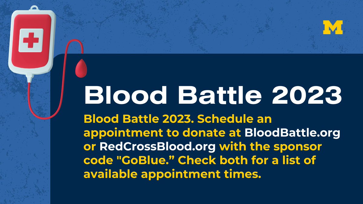 UMich's tweet image. U-M and the @RedCross are joining forces for the annual Blood Battle vs. @OhioState. Sign up now: every donation makes a difference. myumi.ch/ezN1V