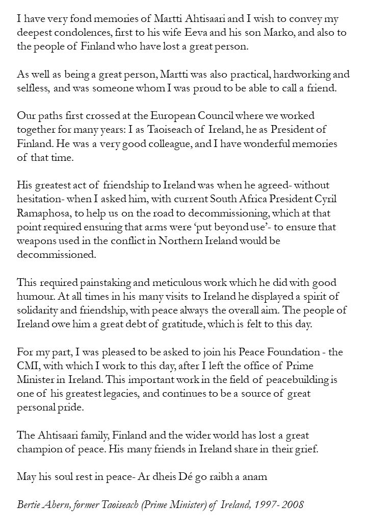 Former 🇮🇪 Taoiseach (Prime Minister) Bertie Ahern shares his personal reflections of former 🇫🇮 President Martti Ahtisaari with whom he knew as a colleague and a friend. <a href="/cmioffice/">CMI – Martti Ahtisaari Peace Foundation</a>