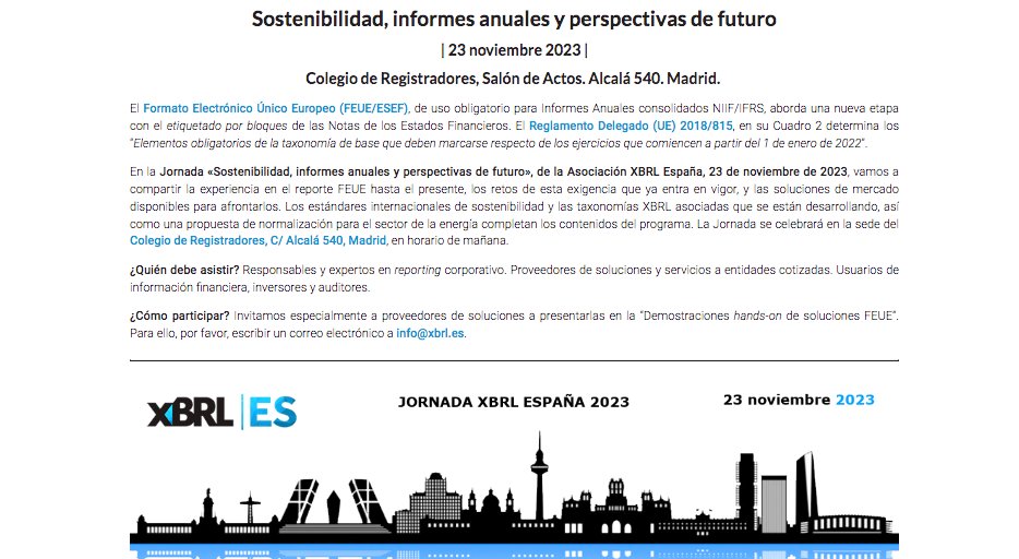 23 de noviembre
Jornada #XBRL España 2023 | <a href="/xbrles/">XBRL España</a> <a href="/xbrlint/">XBRL International</a>

"Sostenibilidad, informes anuales y perspectivas de futuro".

<a href="/LucaNet/">Lucanet</a> <a href="/asociacionAECA/">AECA</a> <a href="/BancoDeEspana/">Banco de España</a> <a href="/ESMAComms/">ESMA - EU Securities Markets Regulator 🇪🇺</a> <a href="/CNMV_MEDIOS/">CNMV</a> <a href="/ComisionEuropea/">Comisión Europea en España</a> <a href="/IOSCOPress/">IOSCO Press</a> <a href="/IFRSFoundation/">IFRS Foundation</a> <a href="/invoke/">jose carlos</a> <a href="/parseport/">ParsePort</a>

📍xbrl.es/wp/jornada-xbr…