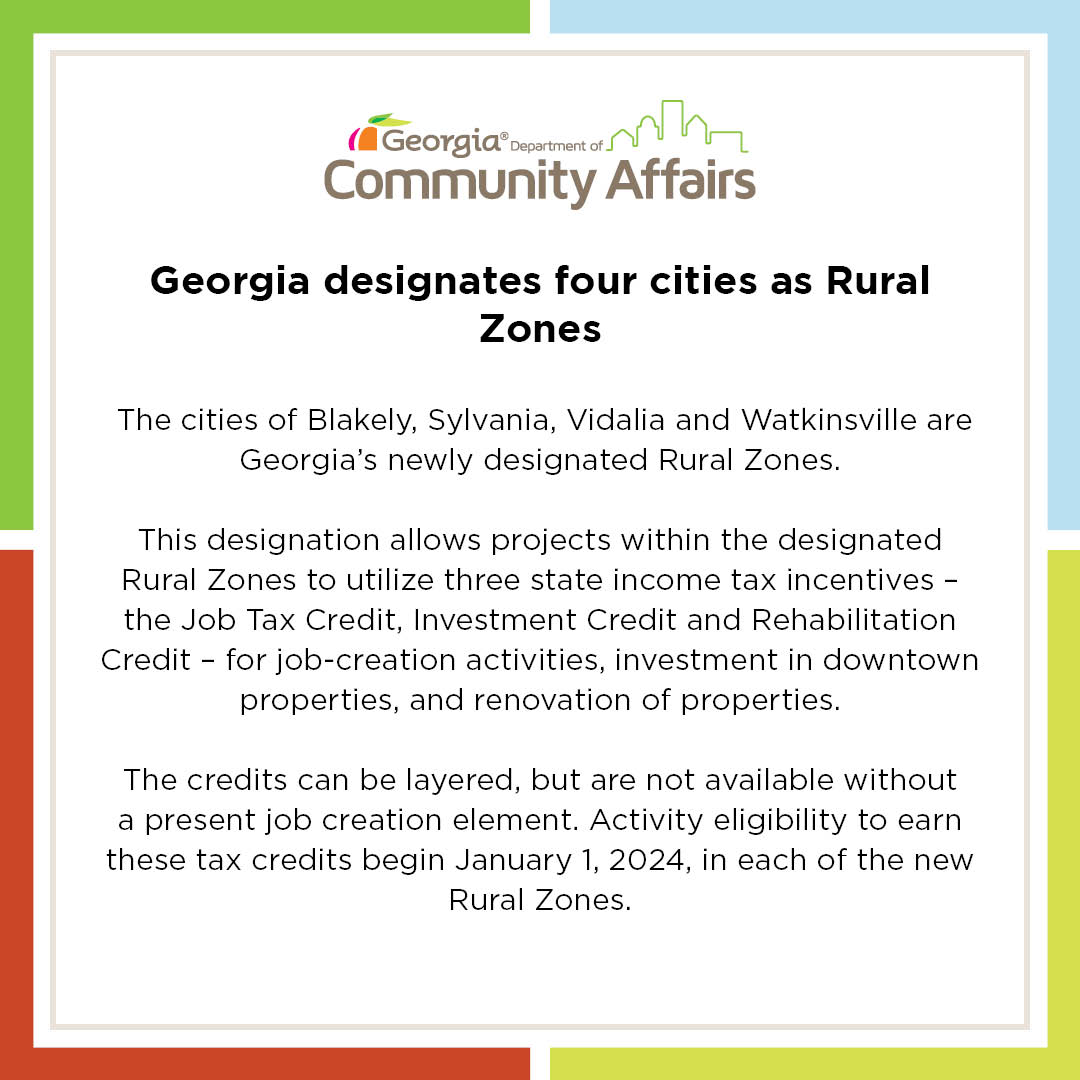 PRESS RELEASE: Blakely, Sylvania, Vidalia and Watkinsville are Georgia's newly designated Rural Zones. These zones give projects within access to three state tax incentives that allow for job-creation activities and property investment. Find out more #ontheDCAblog #linkinbio